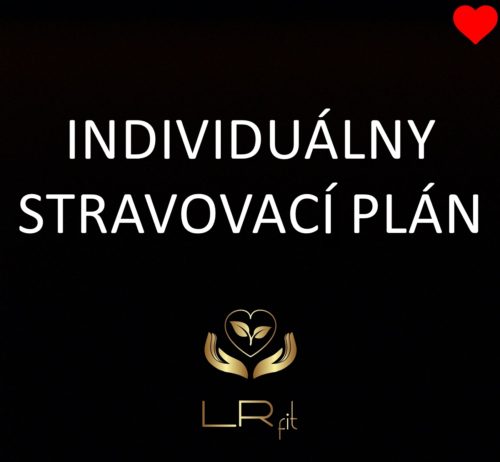 INDIVIDUÁLNY STRAVOVACÍ PLÁN